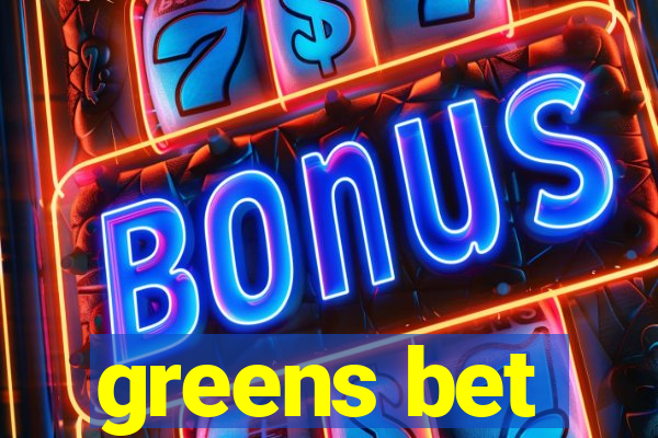 greens bet